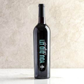 You Did It Embossed Wine