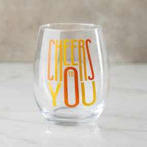 Cheers to You Stemless Wine Glass