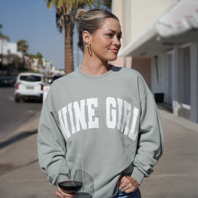 Wine Girl Sage Sweatshirt