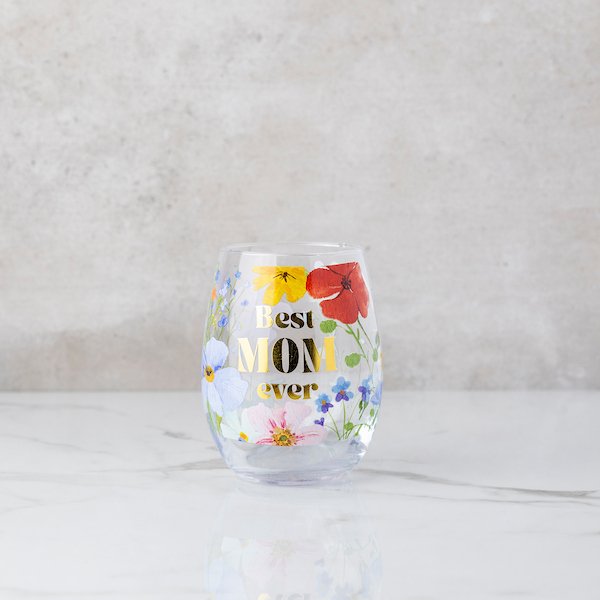 Best Mom Ever Stemless Wine Glass