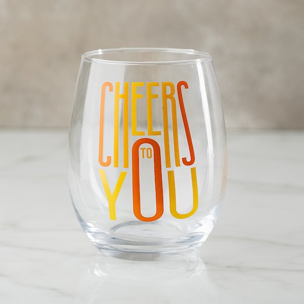 Cheers to You Stemless Wine Glass