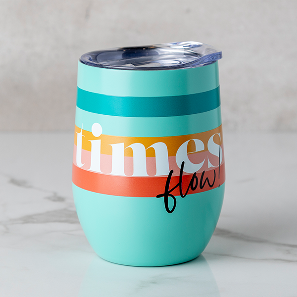 Let the Good Times Flow Wine Tumbler