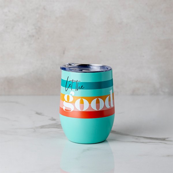 Let the Good Times Flow Wine Tumbler