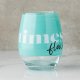 Let the Good Times Flow Stemless Wine Glass