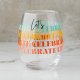 Let’s Celebrate Stemless Wine Glass